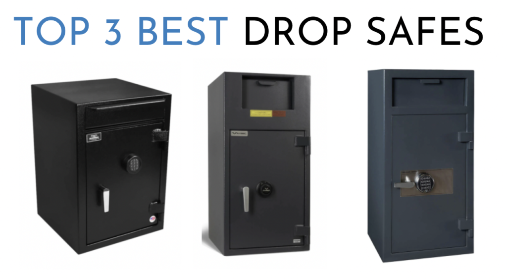 Top 3 Best Drop Safes