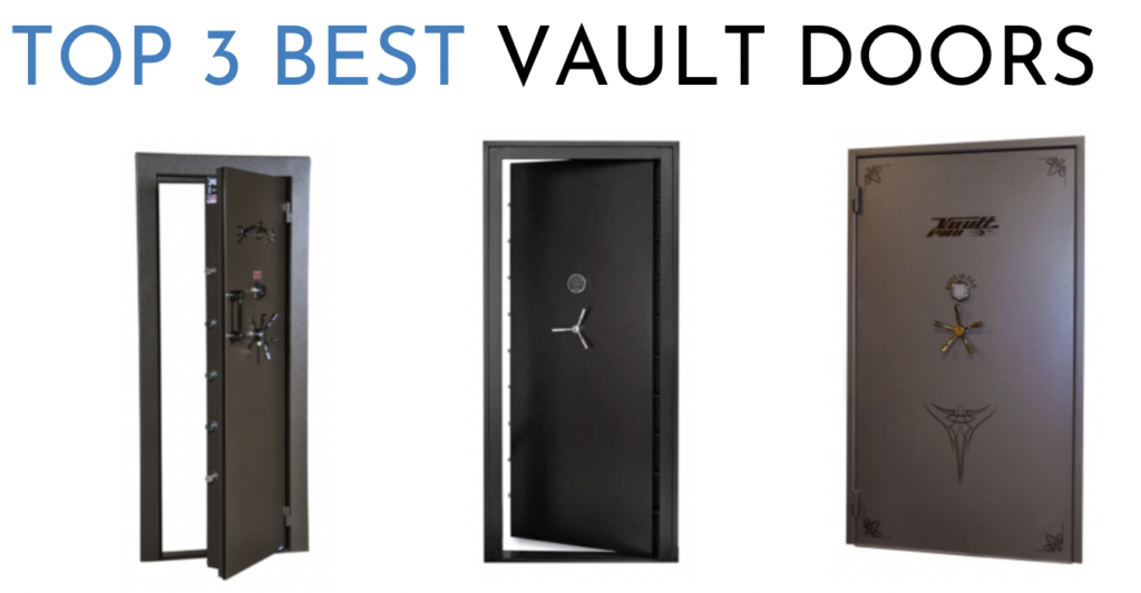 Top 3 Best Vault Doors