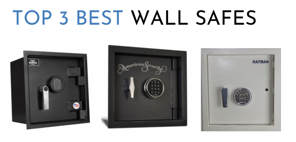 Top 3 Best Wall Safes