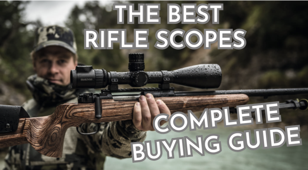 Best Rifle Scopes